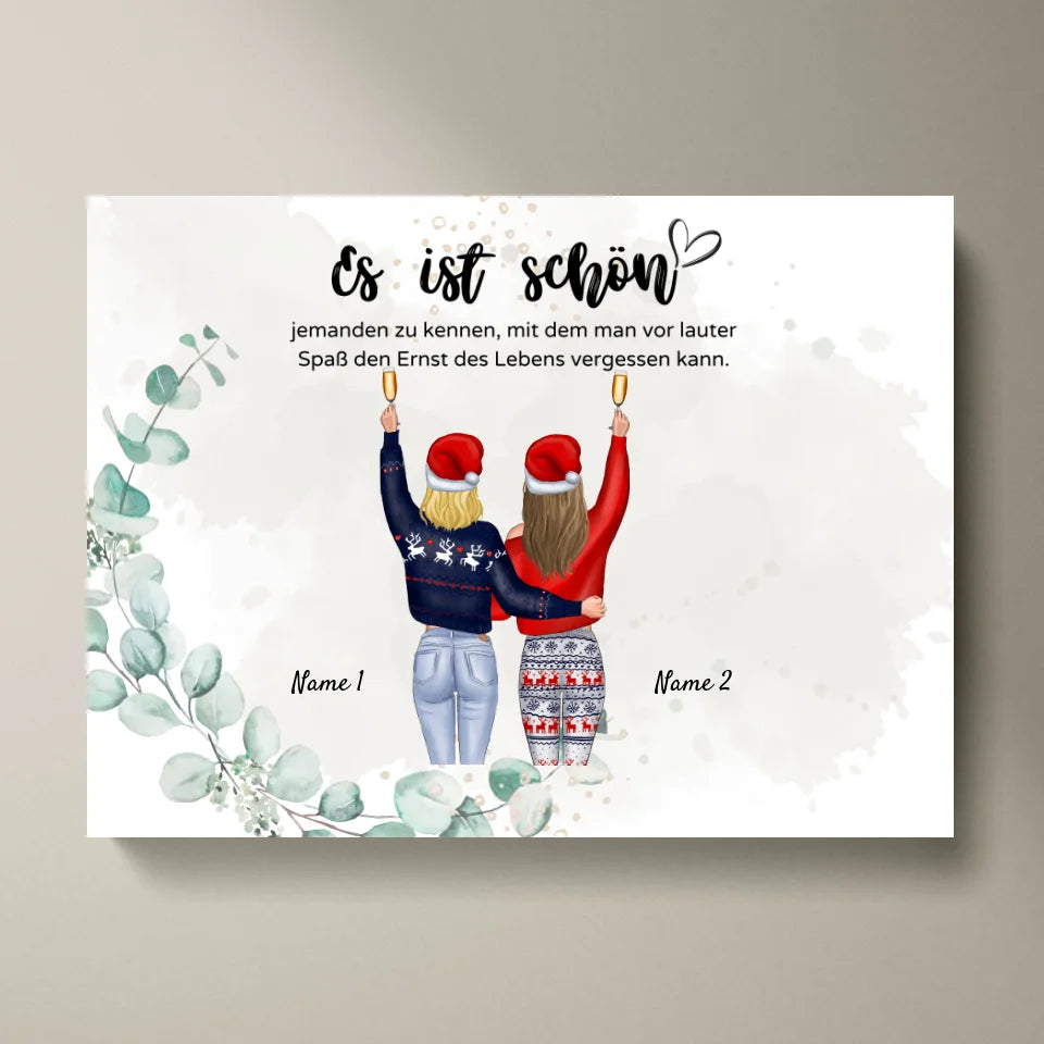 Vor lauter Spaß den Ernst des Lebens vergessen - Personalisierte Freundinnen-Leinwand zu Weihnachten
