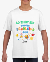Indlæs billede til gallerivisning Sådan ser et sejt skolebarn ud - Personlig T-shirt til børn, der starter i skole (100% bomuld)
