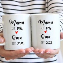 Ladda upp bild till gallerivisning, Von Mama zur Oma - Personalisierte Tasse zur Verkündung (Mama seit, Oma seit, Jahreszahlen)
