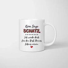 Ladda upp bild till gallerivisning, Ich werde dich für den Rest deines Lebens nerven - Personalisierte Partner-Tasse
