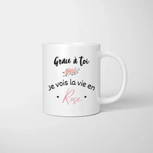 Indlæs billede til gallerivisning Grâce à toi, je vois la vie en rose -  Mug personnalisé pour couple (homme &amp; femme)
