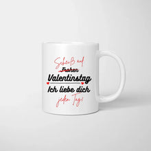 Indlæs billede til gallerivisning Ich liebe dich jeden Tag - Personalisierte Valentinstags-Tasse für Pärchen
