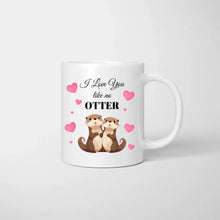 Indlæs billede til gallerivisning Love you like no otter - Personalisierte Tasse für Pärchen
