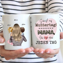 Ladda upp bild till gallerivisning, Scheiß auf Muttertag, Ich liebe dich jeden Tag - Personalisierte Tasse (Frau mit 1-4 Kinder)
