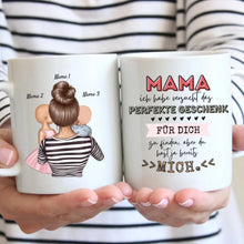 Ladda upp bild till gallerivisning, Mama, du hast ja bereits mich - Personalisierte Tasse (Frau mit 1-4 Kinder)
