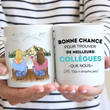 Ladda upp bild till gallerivisning, Bonne chance pour trouver de meilleures collègues que nous - Mug personnalisé (2-4 personnes)
