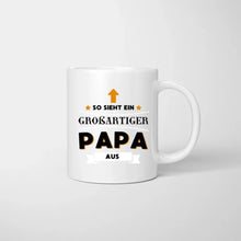 Ladda upp bild till gallerivisning, So sieht ein großartiger PAPA aus! - Personalisierte Tasse für Väter (Vatertag 1-4 Kinder)
