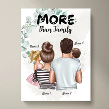 Indlæs billede til gallerivisning More than Family - Personalisiertes Familien Poster (Eltern mit 1-4 Kindern)
