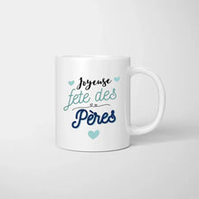 Ladda upp bild till gallerivisning, Joyeuse Fête des pères - Mug personnalisé (Fête des pères tasse, 1-4 enfants)
