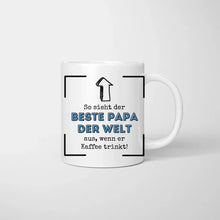 Ladda upp bild till gallerivisning, So sieht der beste Papa der Welt aus, wenn er Kaffee trinkt! - Personalisierte Tasse für Väter (mit 1-4 Kinder)
