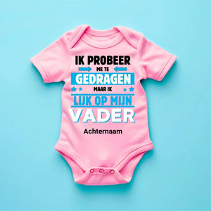 IK PROBEER ME TE GEDRAGEN PAPA - Gepersonaliseerde baby onesie, baby body 100% biologisch katoen