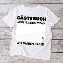 Ladda upp bild till gallerivisning, Gästebuch Geburtstag - Personalisiertes T-Shirt zum beschriften (100% Baumwolle, Unisex)
