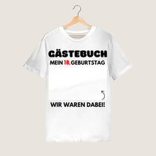 Ladda upp bild till gallerivisning, Gästebuch Geburtstag - Personalisiertes T-Shirt zum beschriften (100% Baumwolle, Unisex)
