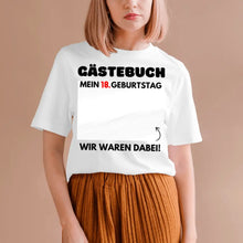 Ladda upp bild till gallerivisning, Gästebuch Geburtstag - Personalisiertes T-Shirt zum beschriften (100% Baumwolle, Unisex)
