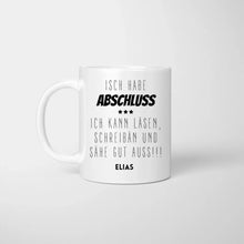 Ladda upp bild till gallerivisning, Isch habe Abschluss - Personalisierte Tasse lustig zum Abschluss, Abitur, Studium, Bachelor, Master, Ausbildung, Realschule
