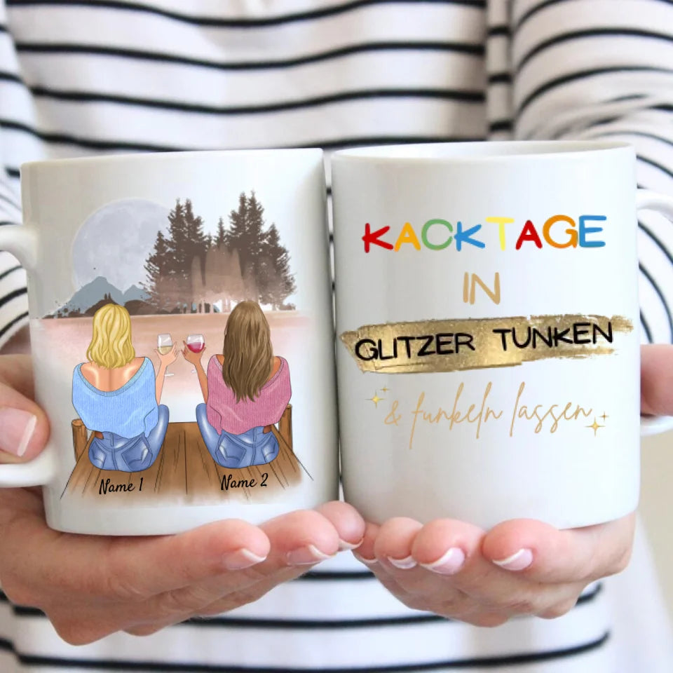 Kacktage in Glitzer tunken - Personalisierte Tasse Freundinnen & Kolleginnen (2-4 Personen), Geschenkidee witzig