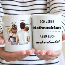 Ladda upp bild till gallerivisning, Ich liebe Weihnachten aber euch noch viel mehr! - Personalisierte Tasse für die ganze Familie (1-4 Kinder)
