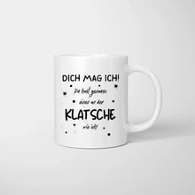 Ladda upp bild till gallerivisning, Dich mag ich, du hast genauso einen an der KLATSCHE - Personalisierte Tasse Freundinnen &amp; Kolleginnen (2-4 Personen)
