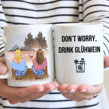 Ladda upp bild till gallerivisning, Don&#39;t worry, drink Glühwein - Personalisierte Tasse Freundinnen &amp; Kolleginnen (2-4 Personen)
