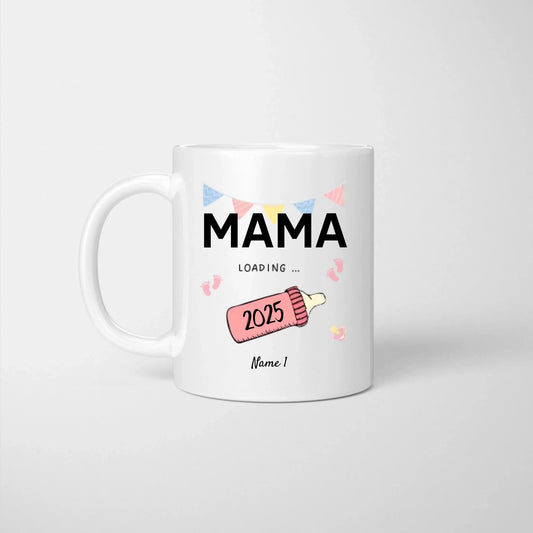 Mama Loading 2025 - Personalisierte Tasse für werdende Mütter, Väter, zur Verkündung (Mama, Papa, Oma, Opa, Patin, Pate)