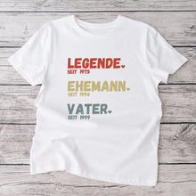 Ladda upp bild till gallerivisning, Für Papa - Legende seit, Ehemann seit, Vater seit - Personalisiertes T-Shirt für Väter (100% Baumwolle, Unisex)
